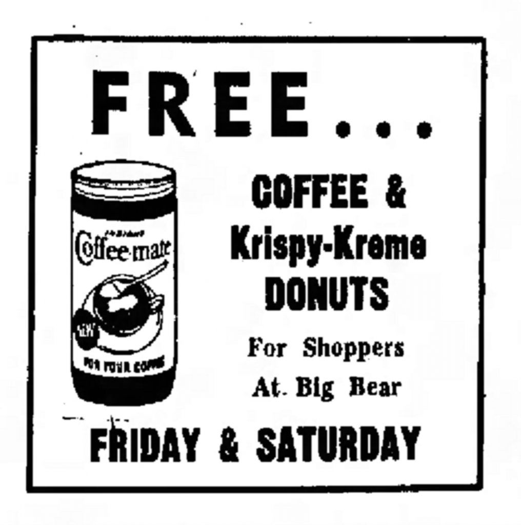 Newspaper ad reading: "FREE...Coffee & Krispy-Kreme Donuts for shoppers at Big Bear Friday & Saturday."